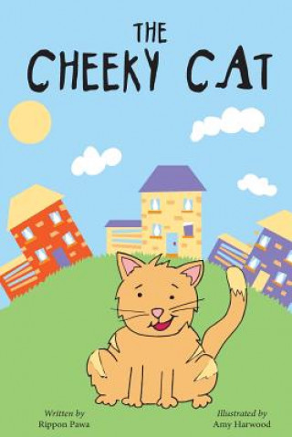 Livre The Cheeky Cat Amy Harwood