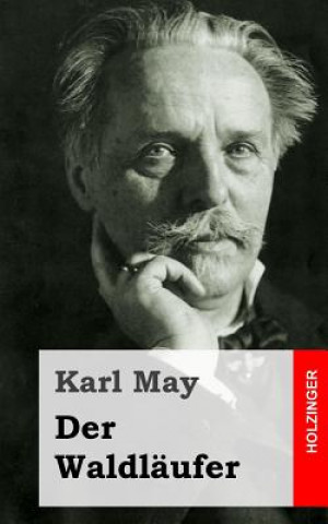 Könyv Der Waldläufer Karl May