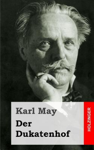 Buch Der Dukatenhof Karl May
