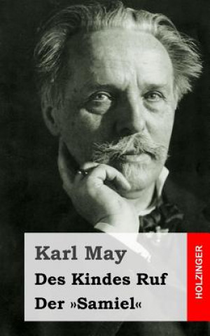 Книга Des Kindes Ruf / Der Samiel Karl May