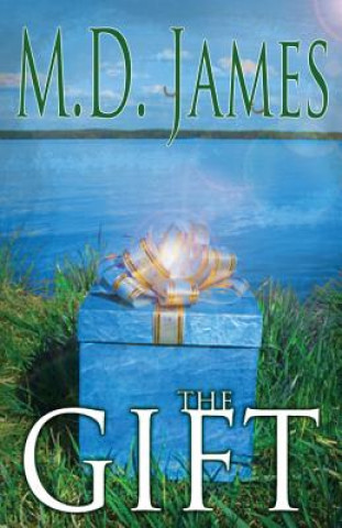 Kniha The Gift M D James