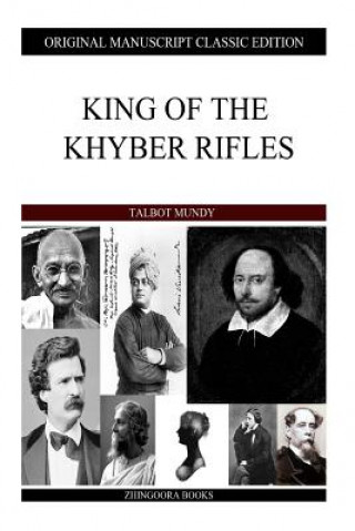 Kniha King Of The Khyber Rifles Talbot Mundy