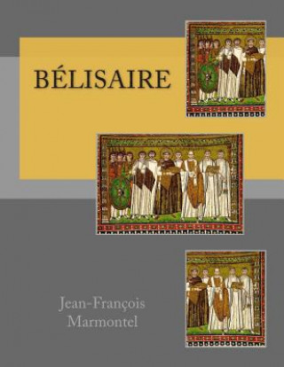 Carte Bélisaire Jean-Francois Marmontel