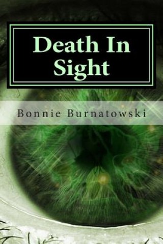 Książka Death In Sight Bonnie Burnatowski