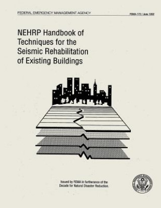 Carte NEHRP Handbook of Techniques for the Seismic Rehabilitation of Existing Buildings (FEMA 172) Federal Emergency Management Agency