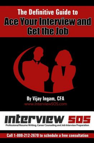 Книга The Definitive Guide to Ace Your Interview and Get the Job Vijay Ingam