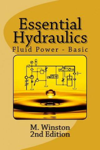 Книга Essential Hydraulics: Fluid Power - Basic M  Winston