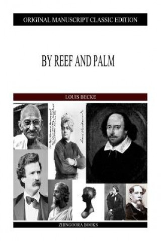 Knjiga By Reef and Palm Louis Becke