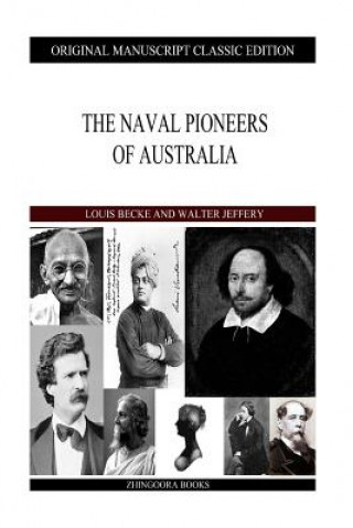 Kniha The Naval Pioneers Of Australia Louis Becke