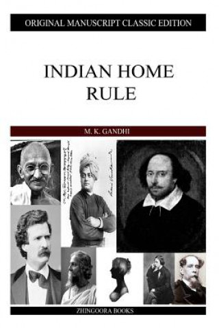 Kniha Indian Home Rule M K Gandhi