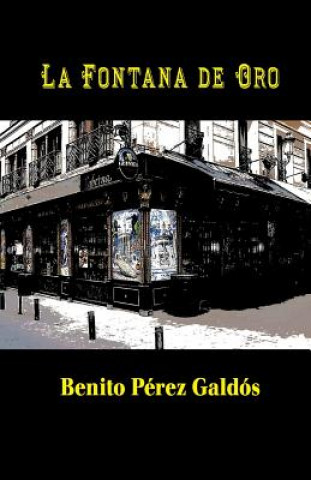 Kniha La fontana de oro Benito Perez Galdos