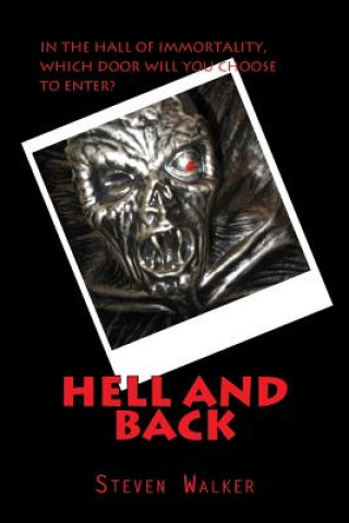 Buch Hell and Back Steven G Walker