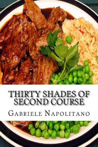 Kniha Thirty shades of second course Gabriele Napolitano