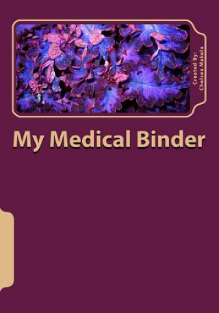 Carte My Medical Binder Chelsea Makela