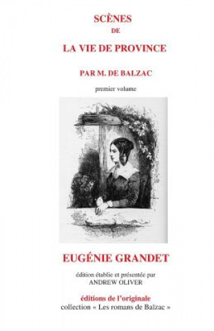 Libro Sc?nes de la vie de province: Eugénie Grandet Honore De Balzac