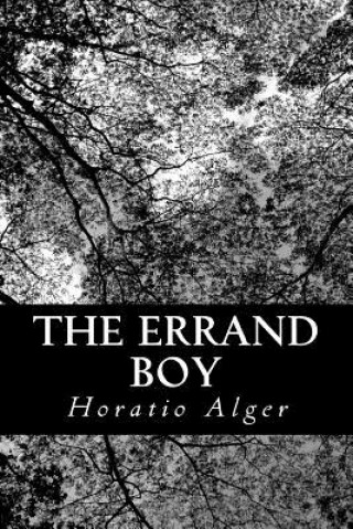 Kniha The Errand Boy Horatio Alger