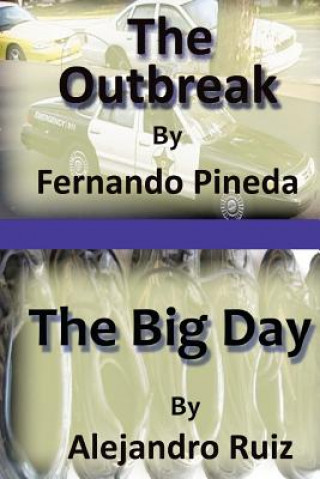 Buch The Outbreak & The Big Day Fernando Pineda