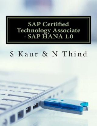 Kniha SAP Certified Technology Associate - SAP HANA 1.0 S Kaur