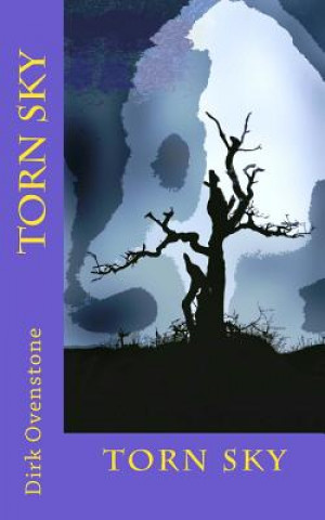 Kniha Torn Sky Dirk Ovenstone