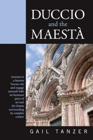 Könyv Duccio and the Maesta Gail Tanzer