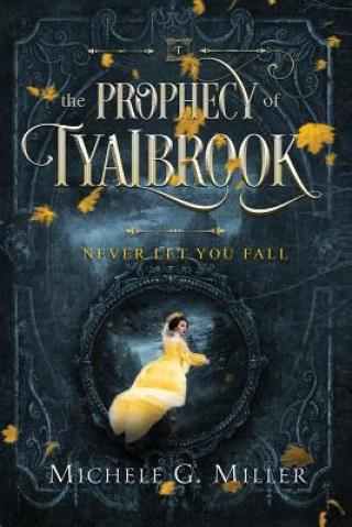 Boek Never Let You Fall Michele G Miller