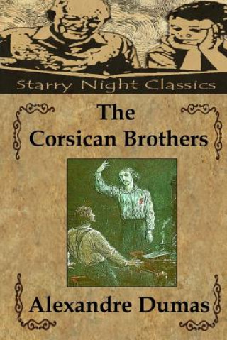 Könyv The Corsican Brothers Alexandre Dumas