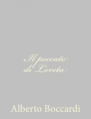 Kniha Il peccato di Loreta Alberto Boccardi