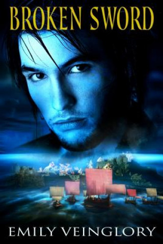 Libro Broken Sword Emily Veinglory