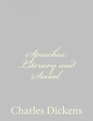 Książka Speeches: Literary and Social Charles Dickens