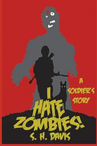 Carte "I Hate Zombies!" S H Davis