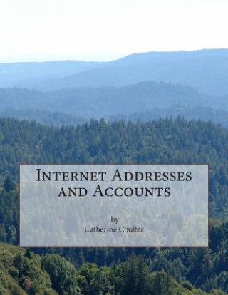 Carte Internet Addresses and Accounts Catherine Coulter