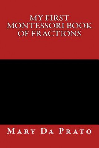 Knjiga My First Montessori Book of Fractions Mary Da Prato