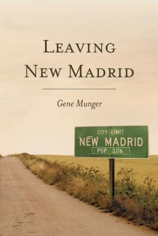 Carte Leaving New Madrid Gene Munger