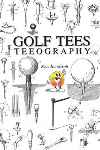 Book Golf Tees Teeography MR Ken Jacobson