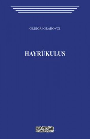 Könyv Hayrukulus Grigori Grabovoi