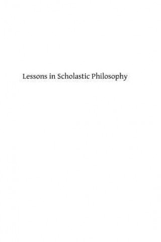 Kniha Lessons in Scholastic Philosophy Michael Shallo Sj