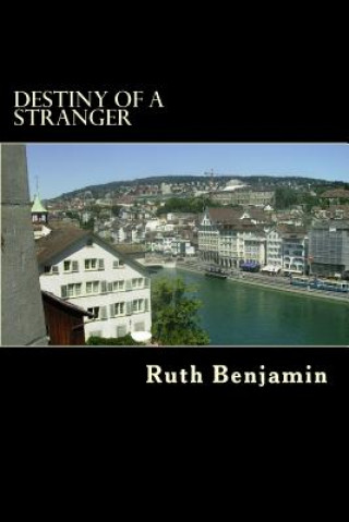 Book Destiny of a Stranger Ruth Benjamin