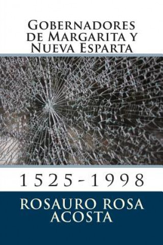 Carte Gobernadores de Margarita y Nueva Esparta Rosauro Rosa Acosta