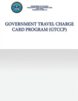 Книга Government Travel Charge Card Program Department Of the Navy