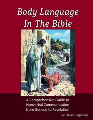 Carte Body Language in the Bible David Carpenter