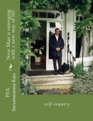 Könyv New Man is emerging with a new way of life: self-inquiry MR P V S Suryanarayana Raju Raju