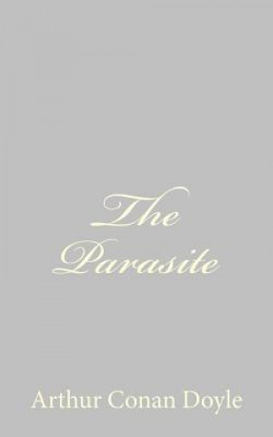 Kniha The Parasite Arthur Conan Doyle