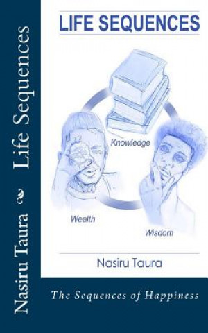 Kniha Life Sequences: Life Sequences MR Nasiru Daiyabu Taura