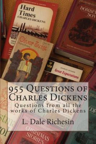 Knjiga 955 Questions of Charles Dickens L Dale Richesin