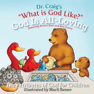 Buch God Is All-Loving Dr Craig