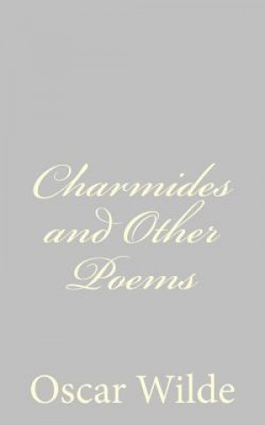 Kniha Charmides and Other Poems Oscar Wilde