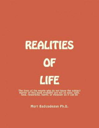Buch Realities of life, Volume 1 Mort Badizadegan Ph D