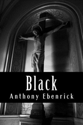 Könyv Black Anthony Ebenrick