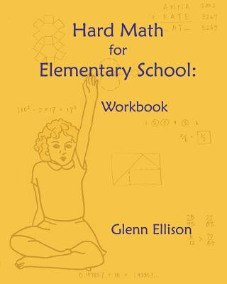 Книга Hard Math for Elementary School: Workbook Glenn Ellison