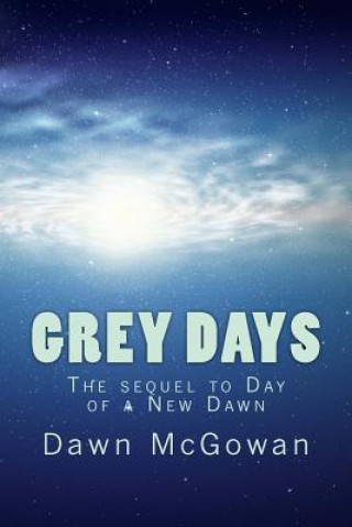 Boek Grey Days Dawn McGowan